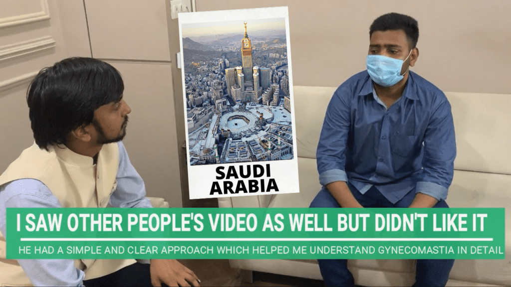 A patient from Saudi Arabia came to India to get treated to get Rid of Gynecomastia