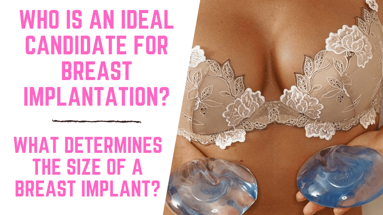 Ideal Candidate for Breast Implantation